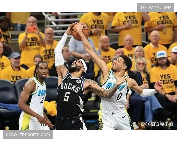 扬尼斯挡拆效率提升拉开防线，助雄鹿进攻端得分爆发